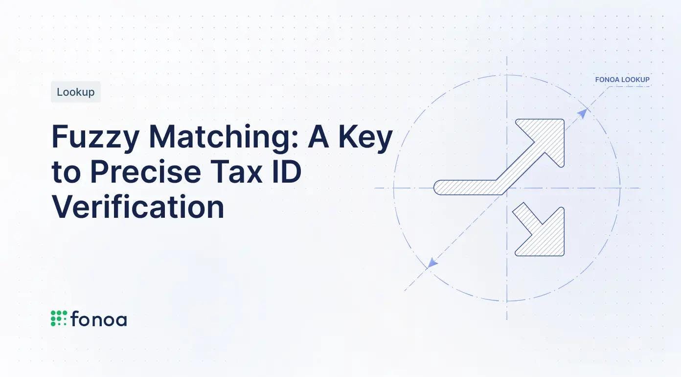 Fuzzy Matching: A Key to Precise Tax ID Verification
