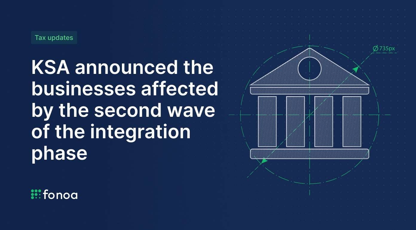 KSA announced the businesses affected by the second wave of the integration phase