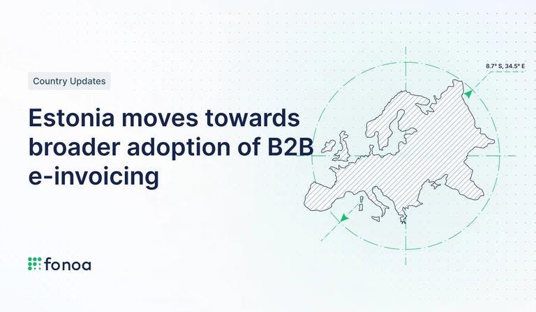 Estonia moves towards broader adoption of B2B e-invoicing