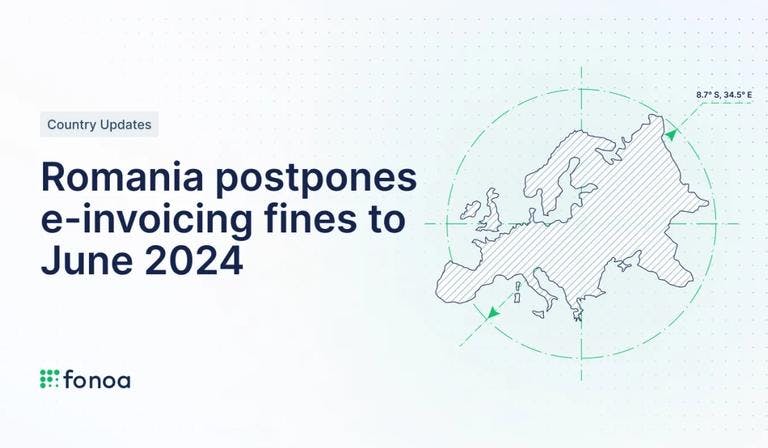 Romania postpones e-invoicing fines to June 2024
